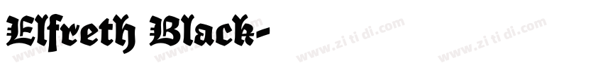Elfreth Black字体转换 Elfreth Black字体转换